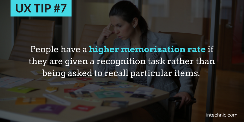 7 - People have a higher memorization rate if they are given a recognition task
