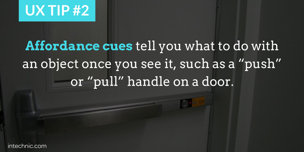 Affordance cues tell you what to do with an object once you see it