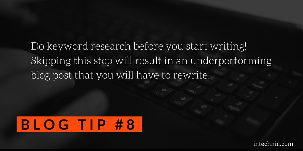 Do keyword research before you start writing