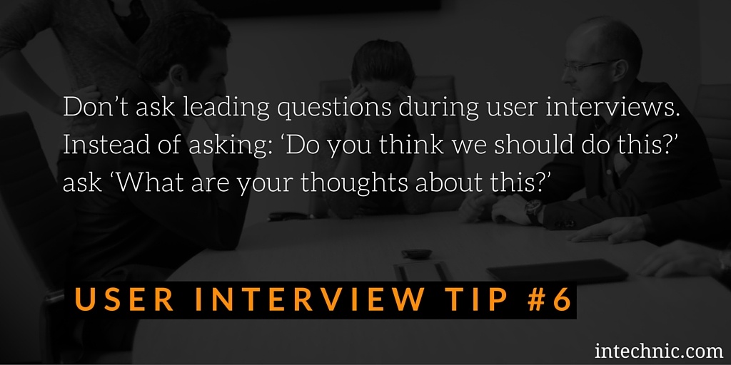 Use simple language in user interviews