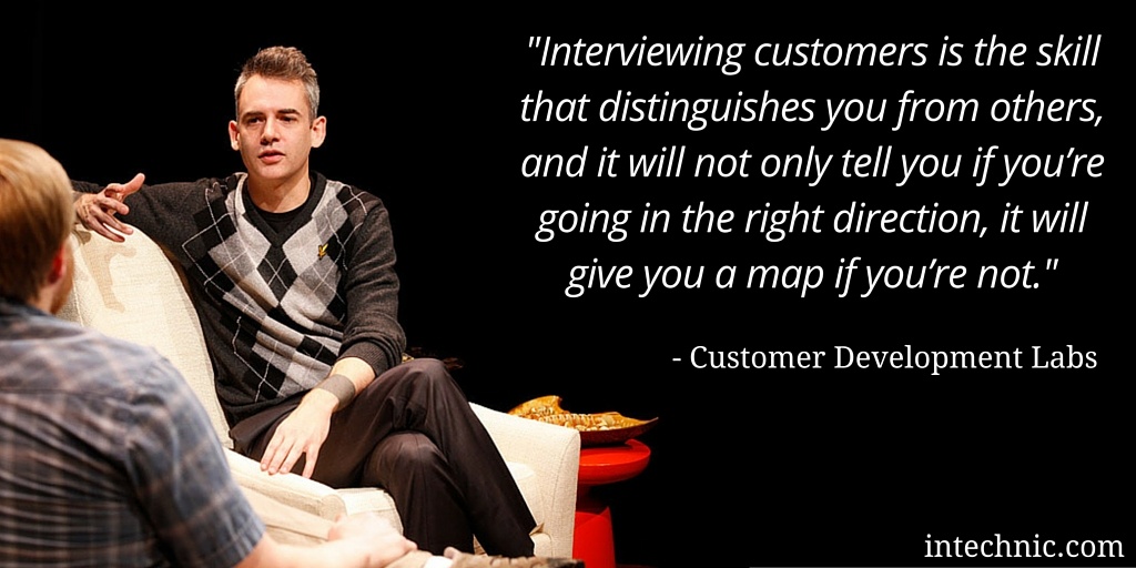 Interviewing customers is the skill that distinguishes you from others