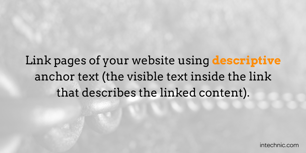 Link pages of your website using descriptive anchor text