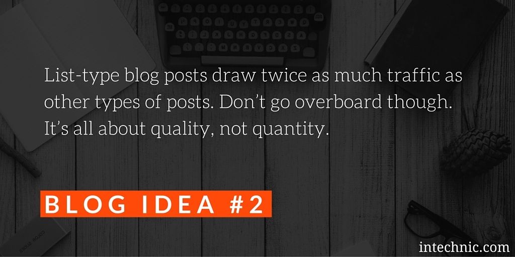 List-type blog posts draw twice as much traffic as other types of posts