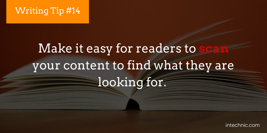 Make it easy for readers to scan your content