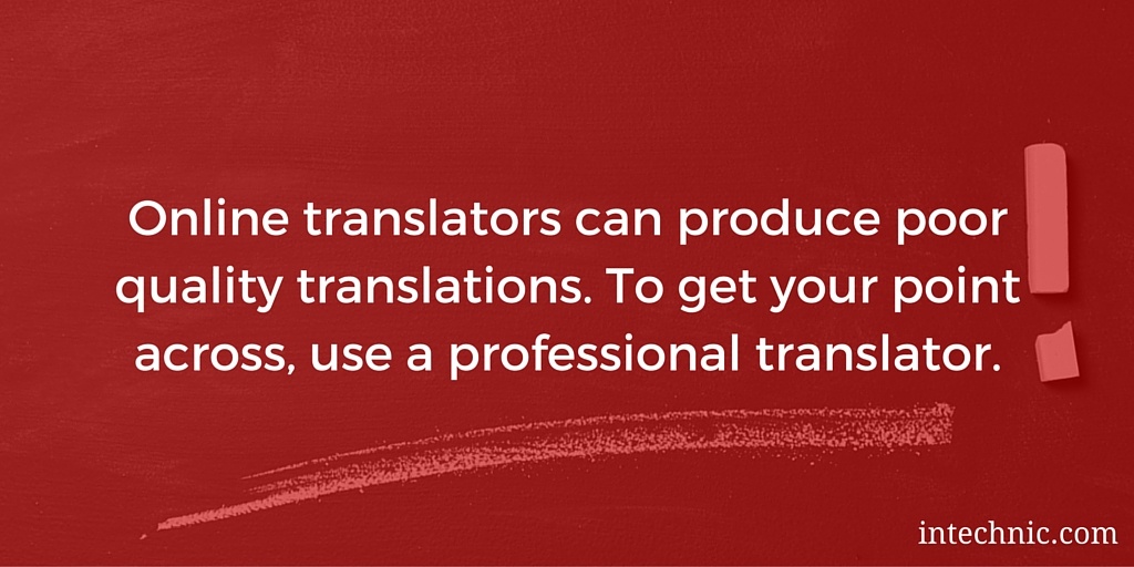 Online translators can produce poor quality translations