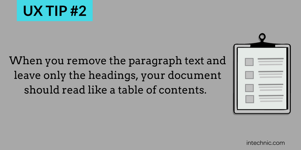 When you remove the paragraph text and leave only the headings, your document should read like a table of contents When you remove the paragraph text and leave only the headings, your document should read like a table of contents