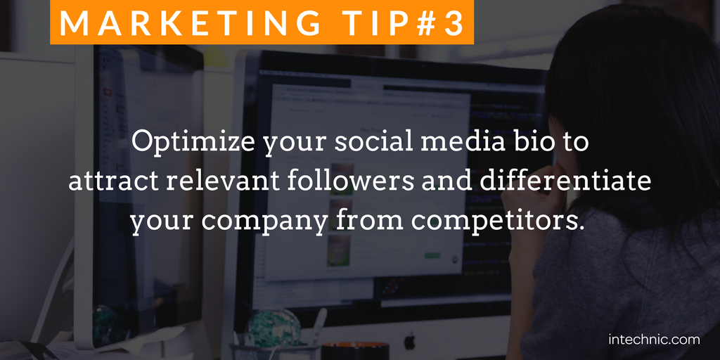 3 - Optimize your social media bio to attract relevant followers and differentiate your company from competitors.png