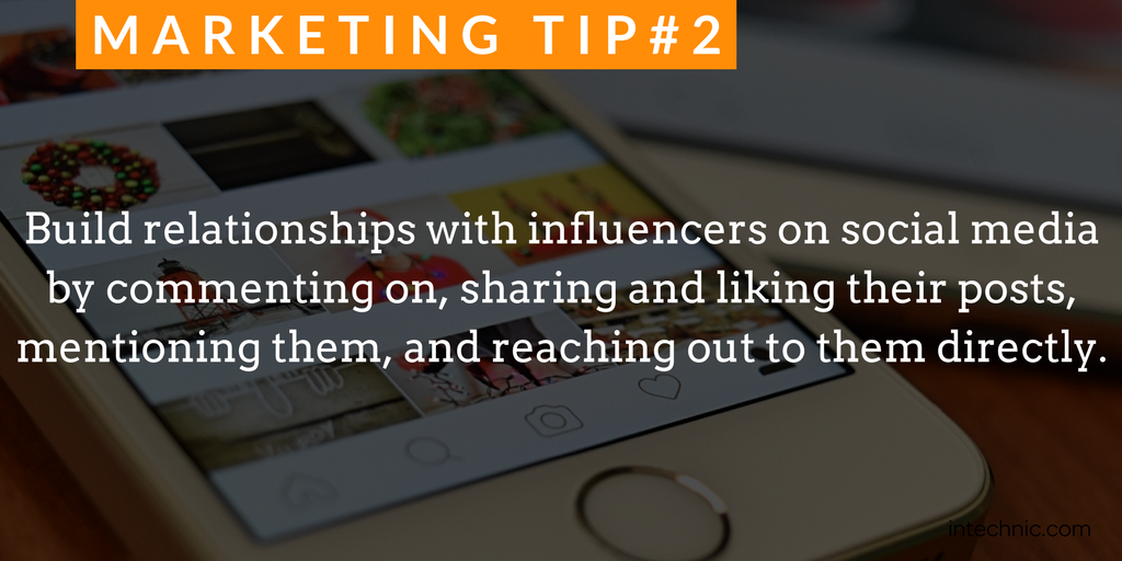 Build relationships with influencers on social media by commenting on, sharin.png