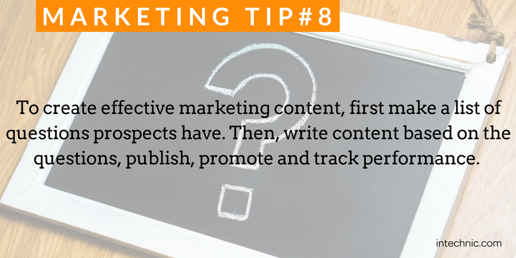 To create effective marketing content, first make a list of questions prospects have.png