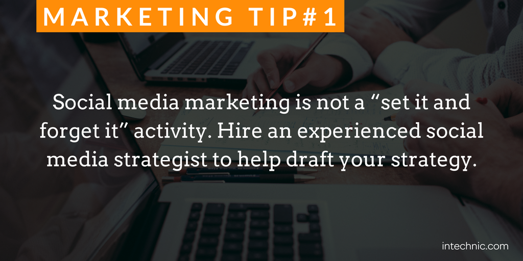 1 - Social media marketing is not a “set it and forget it” activity.png